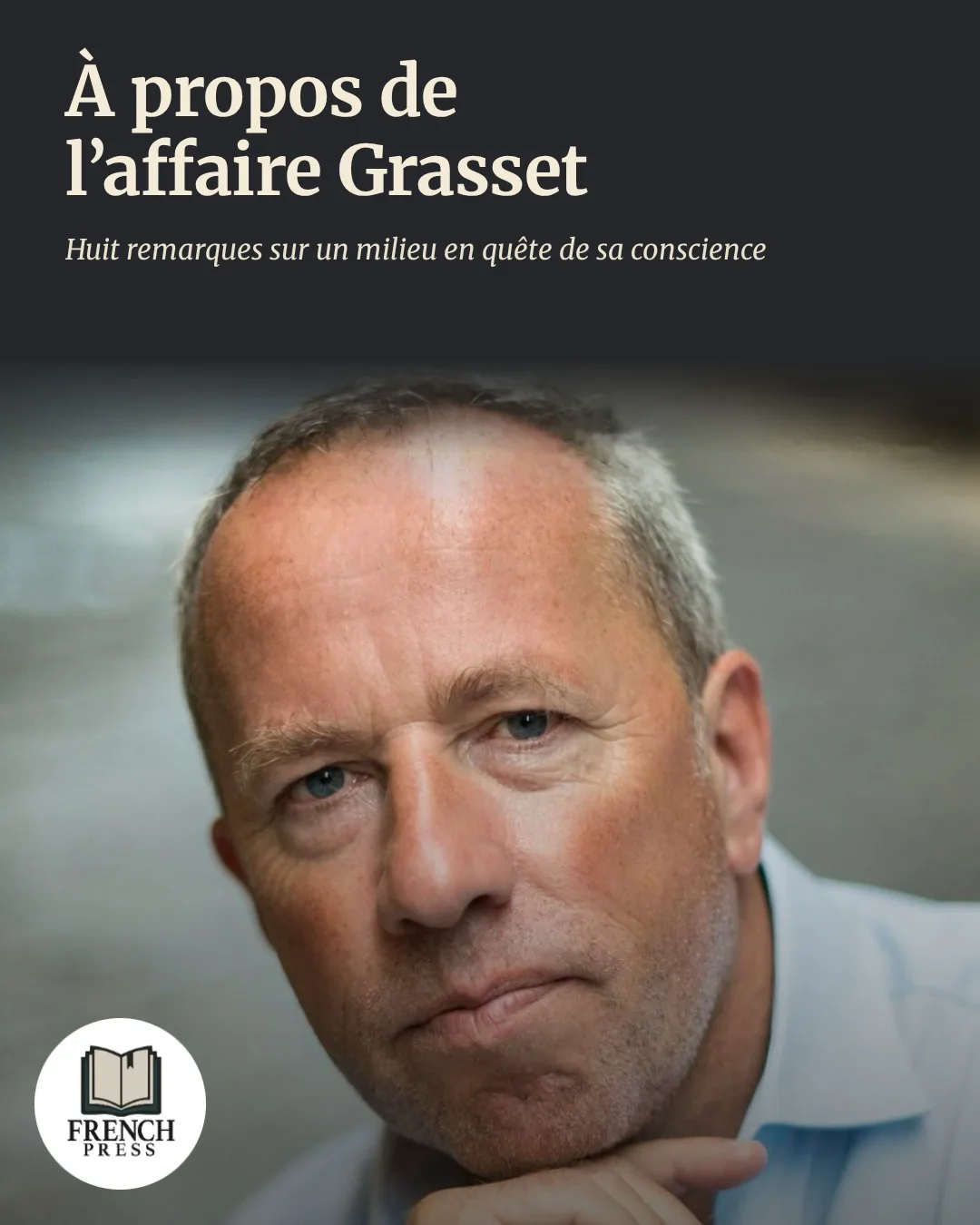 Philippe Vilain, « À propos de l’affaire Grasset »