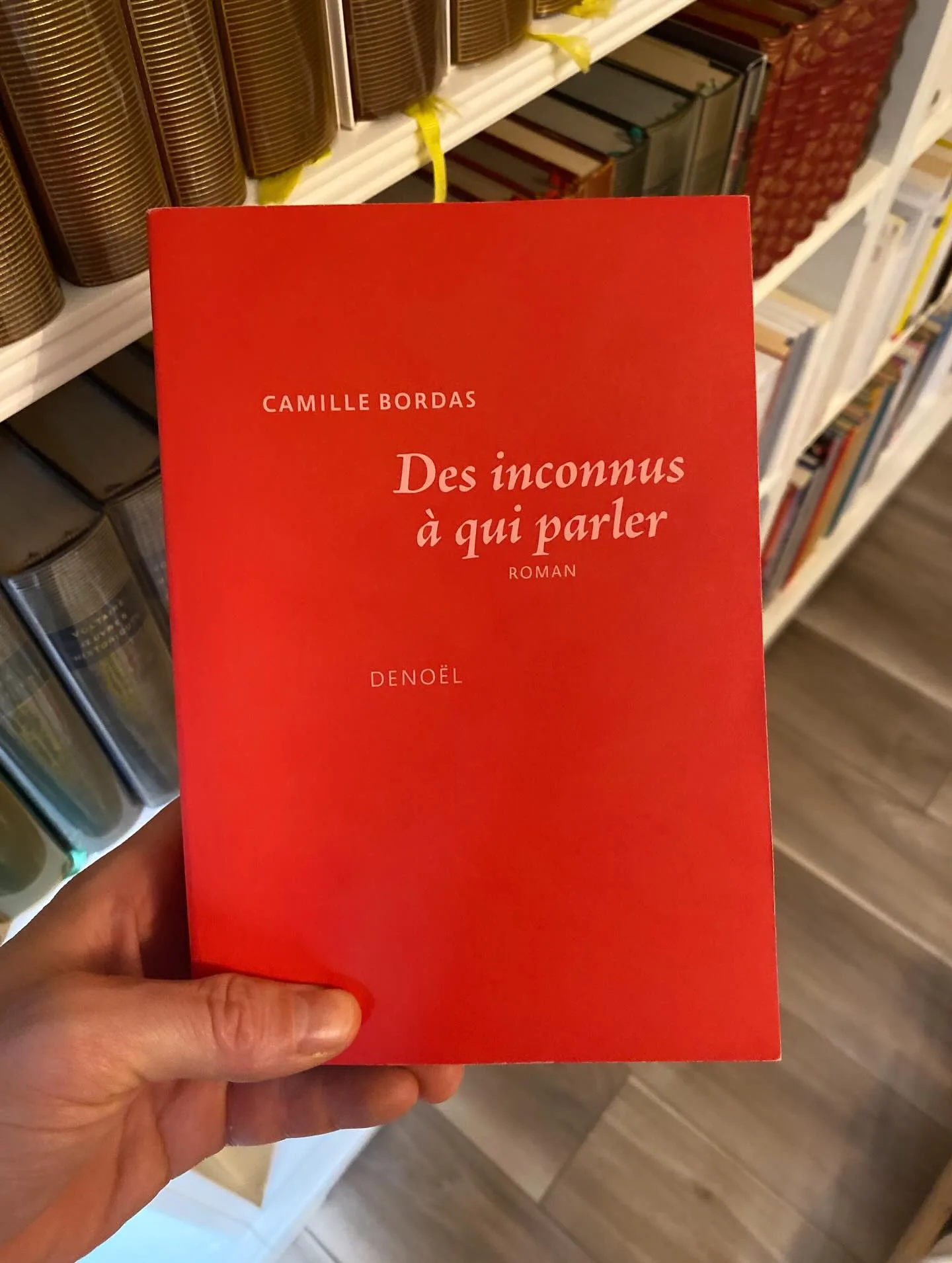 Des inconnus à qui parler, de Camille Bordas