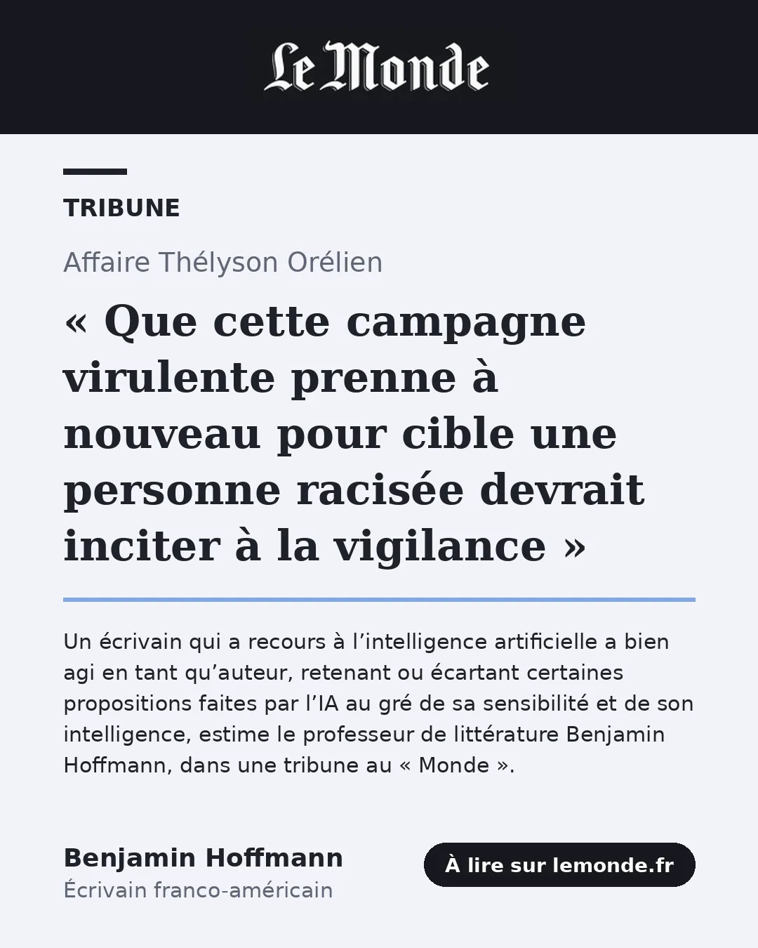 Tribune de Benjamin Hoffmann dans Le Monde sur l’affaire Thélyson Orélien